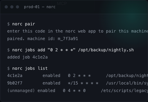 Terminal session showing norc pairing a machine with a device code, adding a nightly job, and listing jobs including a hand-written crontab entry left untouched